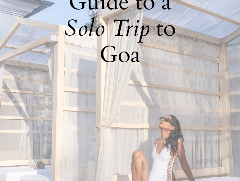 Solo Trip to Goa