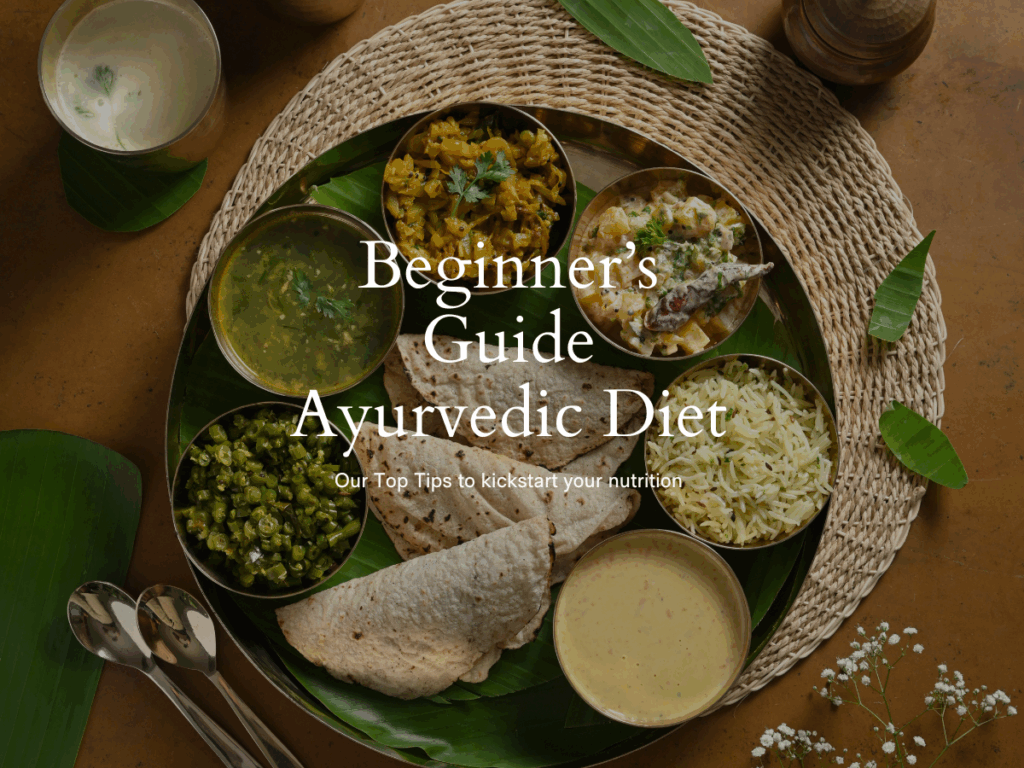Ayurvedic Diet for Beginners