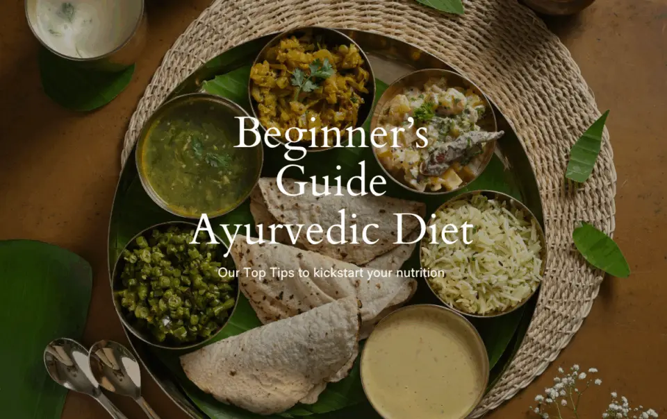 Ayurvedic Diet for Beginners