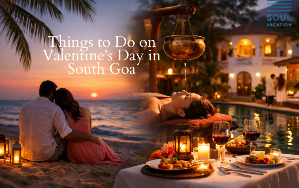 Things to Do on Valentine’s Day in South Goa
