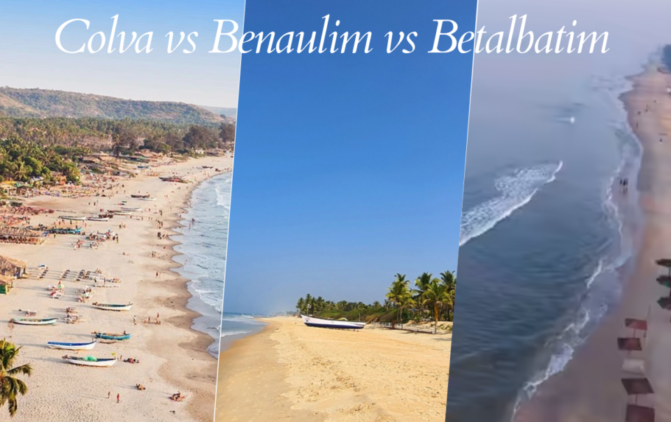 Difference between Colva vs Benaulim vs Betalbatim Beaches